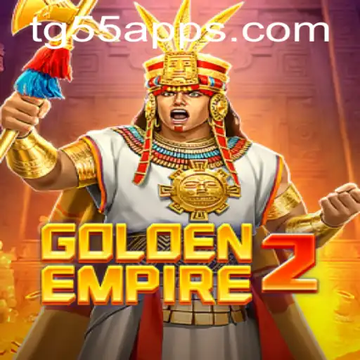 Discover the Adventurous World of GoldenEmpire2 with TG55