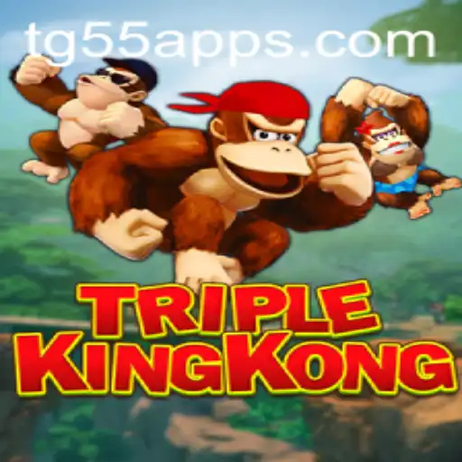 TripleKingKong: A Thrilling Adventure in the World of TG55